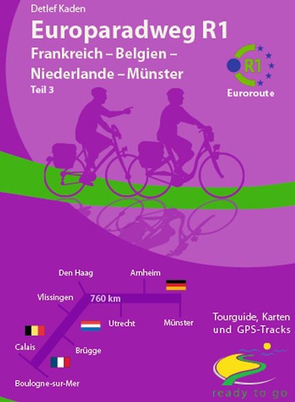 Europaradweg R1 Euroroute Teil 3: Frankreich-Belgien-Niederlande-Münster