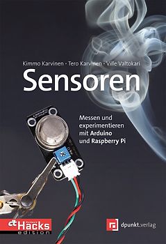 Sensoren – Messen und experimentieren mit Arduino und Raspberry Pi