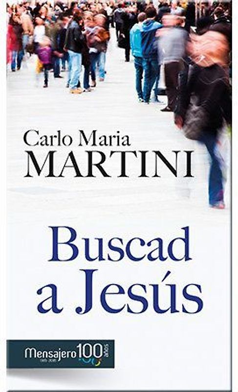 Buscad a Jesús : y alegraos de ser cristianos