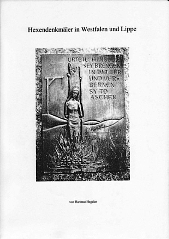 Hexendenkmäler in Westfalen und Lippe