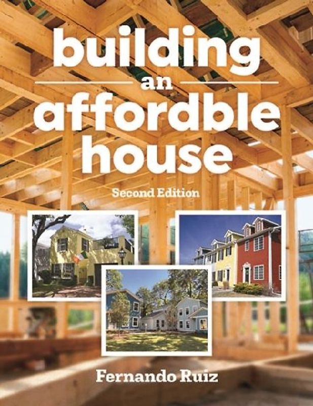 Building an Affordable House 2nd Edition