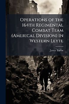 Operations of the 164th Regimental Combat Team (Americal Division) in Western Leyte