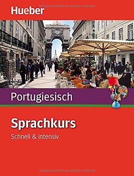 Sprachkurs Portugiesisch. Schnell & intensiv / Paket: Buch + 4 Audio-CDs