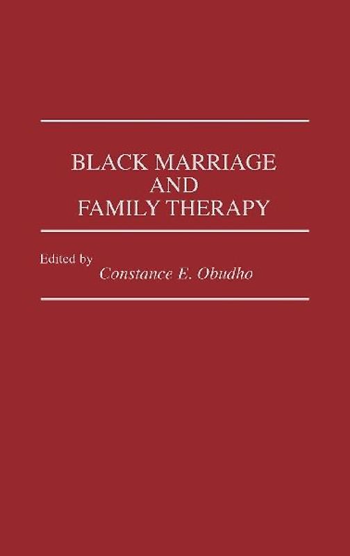 Black Marriage and Family Therapy