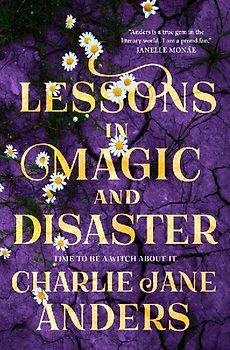 Lessons in Magic and Disaster