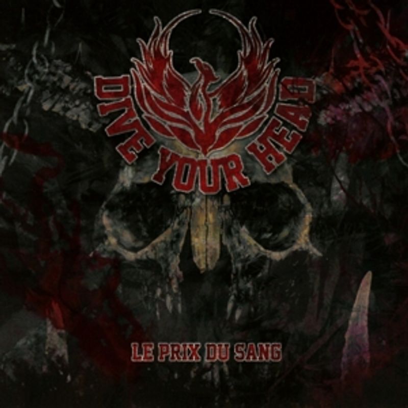 Dive Your Head - Le Prix Du Sang