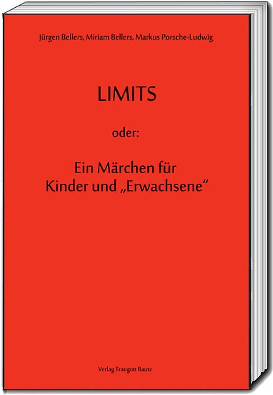 LIMITS oder: Ein Märchen für Kinder und "Erwachsene"