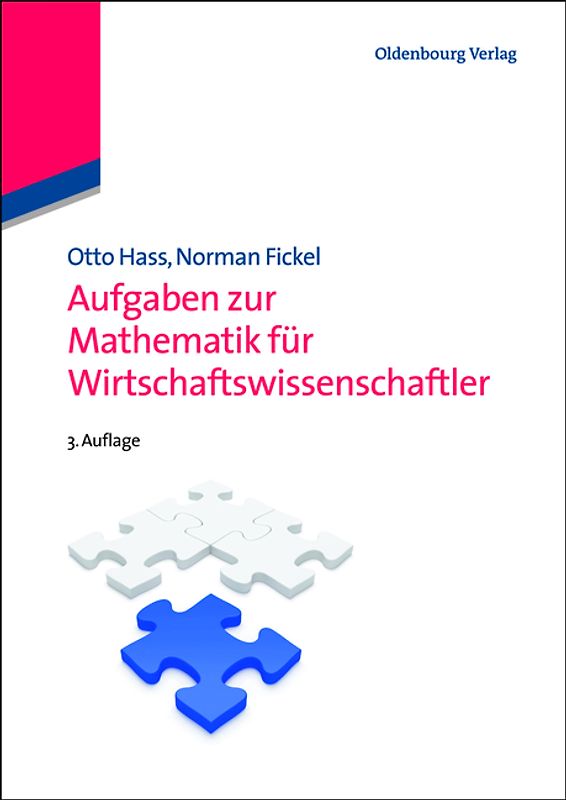 Aufgaben zur Mathematik für Wirtschaftswissenschaftler