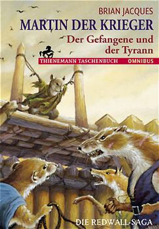 Martin der Krieger. Der Gefangene und der Tyrann