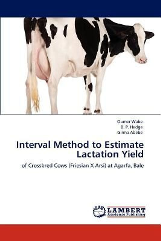Interval Method to Estimate Lactation Yield