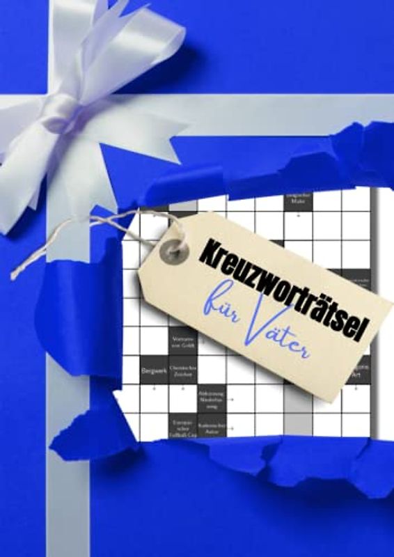 Kreuzworträtsel für Väter: Das Rätselheft zum Vatertag