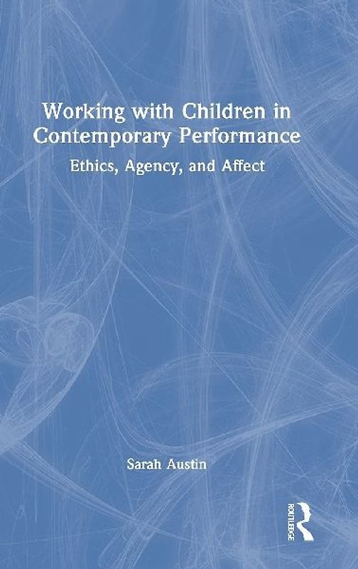 Working with Children in Contemporary Performance