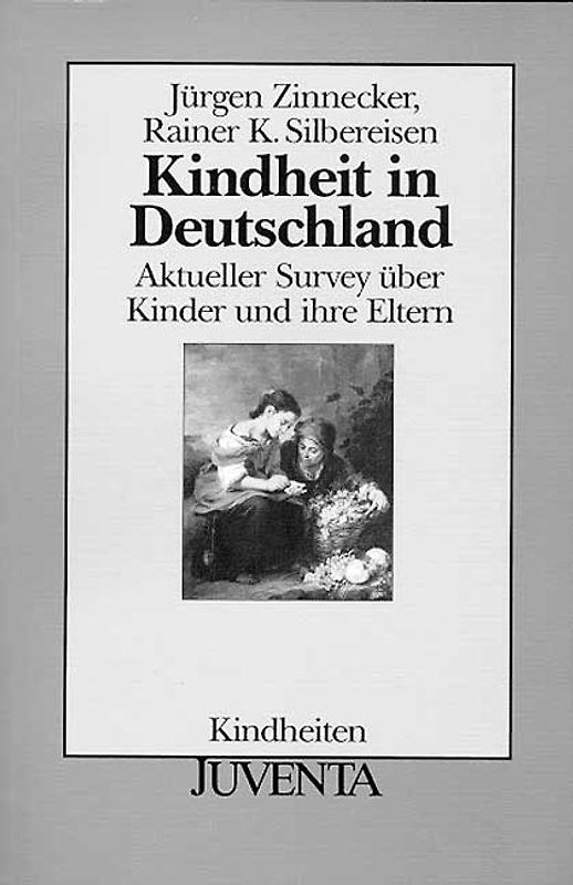 Kindheit in Deutschland. Aktueller Survey über Kinder und ihre Eltern