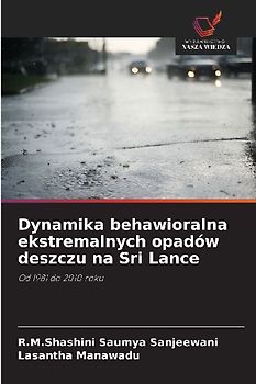 Dynamika behawioralna ekstremalnych opadów deszczu na Sri Lance