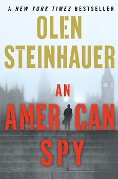 American Spy (Milo Weaver 3) - Steinhauer, Olen