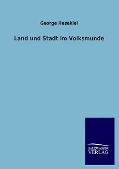 Land und Stadt im Volksmunde