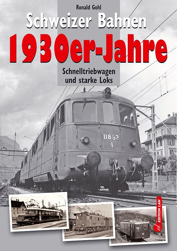 Schweizer Bahnen 1930er-Jahre
