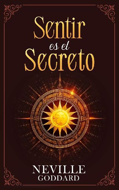 Sentir es el Secreto - Coleccion Deluxe