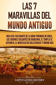 Las 7 maravillas del mundo antiguo