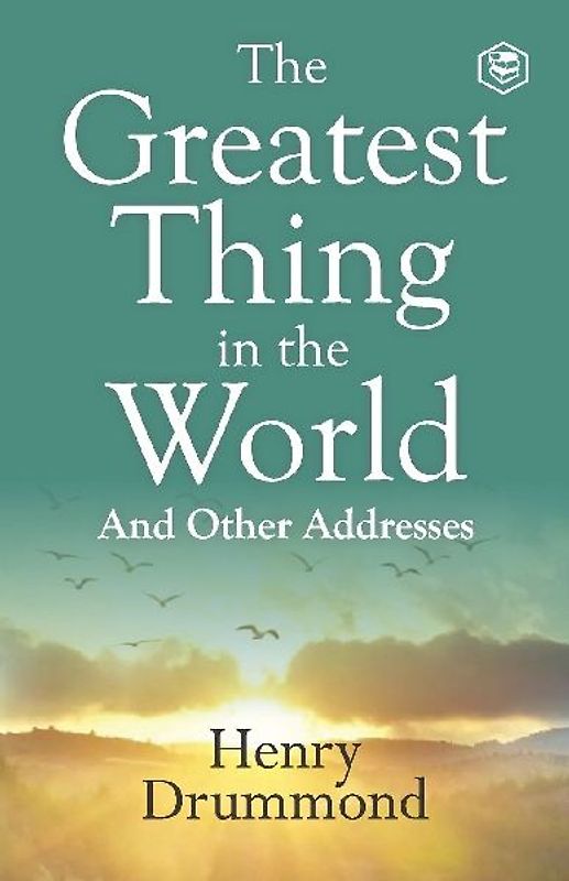 The Greatest Thing in the World