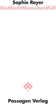 BioMachtMenschenMüll