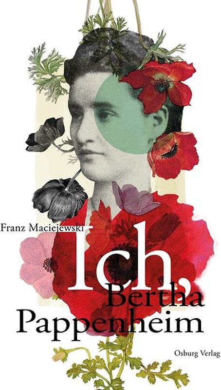 Ich, Bertha Pappenheim