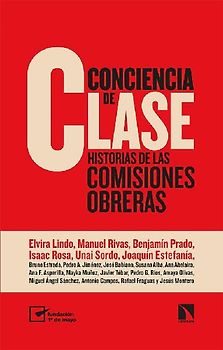 Conciencia de clase : historias de las comisiones obreras