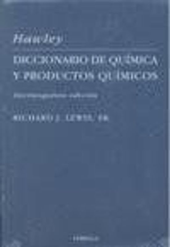 Hawley : diccionario de química y productos químicos