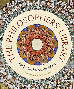 The Philosophers' Library: Books that Shaped the World (Liber Historica)