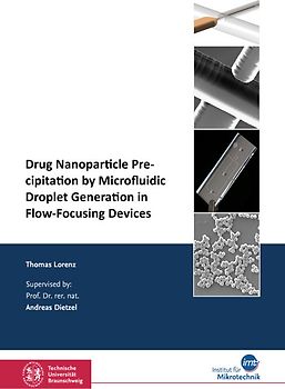 Drug Nanoparticle Precipitation by Microfluidic Droplet Generation in Flow-Focusing Devices