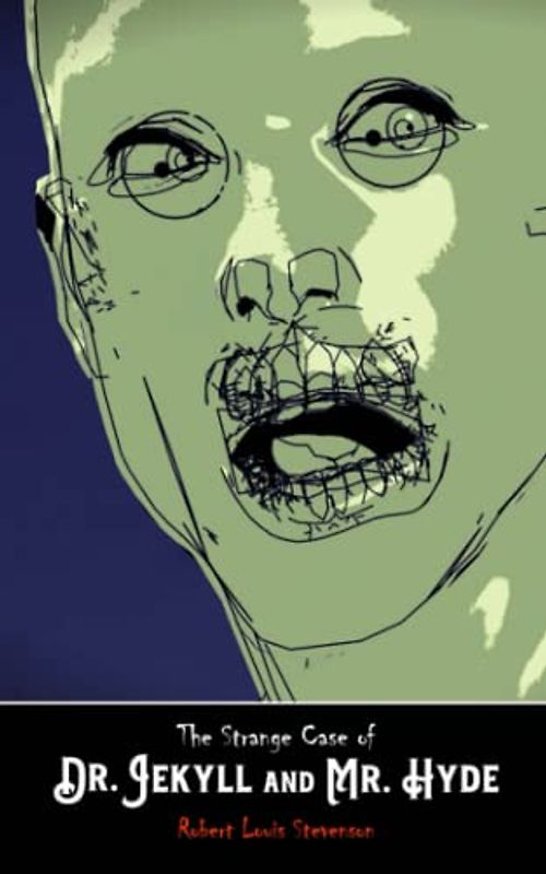 The Strange Case of Dr. Jekyll and Mr. Hyde