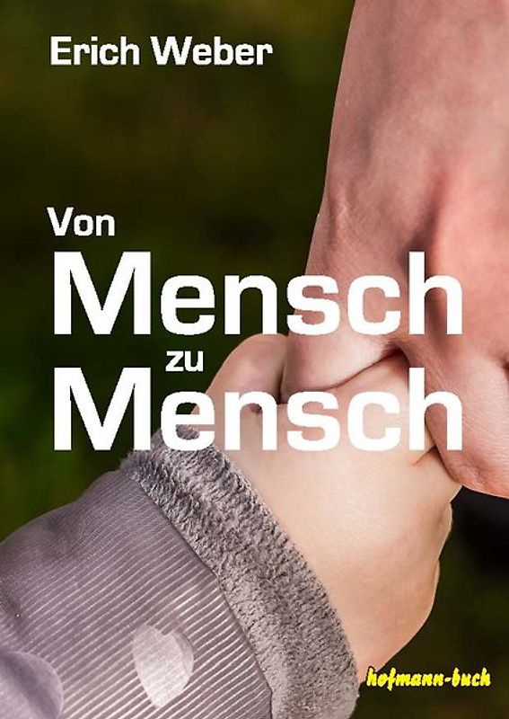 Von Mensch zu Mensch
