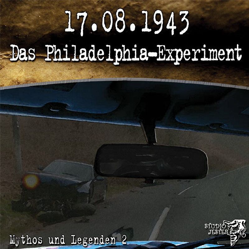 17.8.1943 - Das Philadelphia Experiment