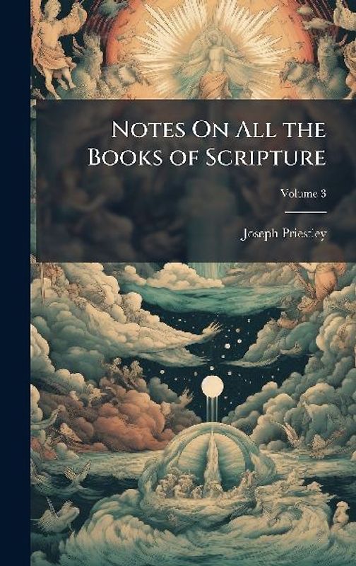 Notes On All the Books of Scripture