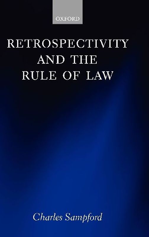 Retrospectivity and the Rule of Law