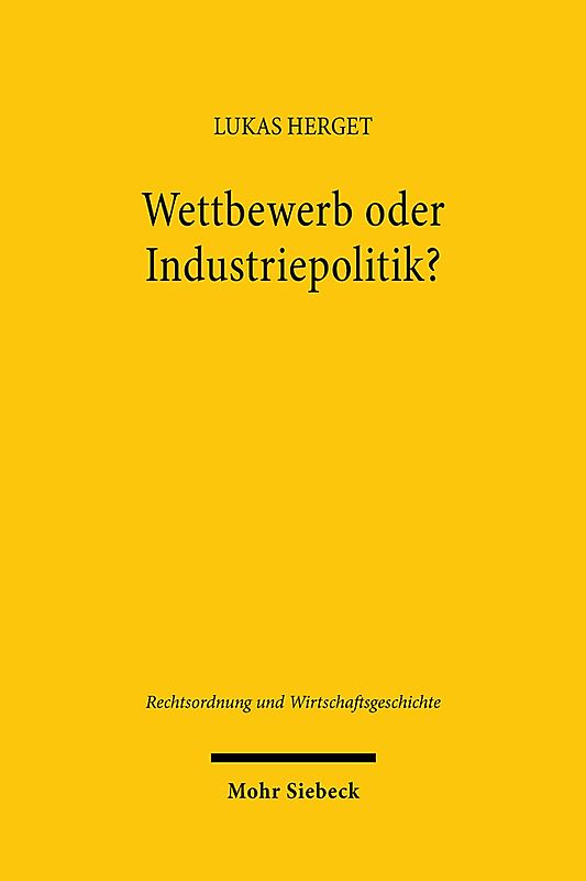 Wettbewerb oder Industriepolitik?