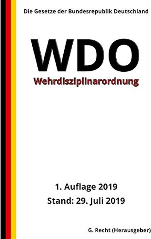 Wehrdisziplinarordnung - WDO, 1. Auflage 2019
