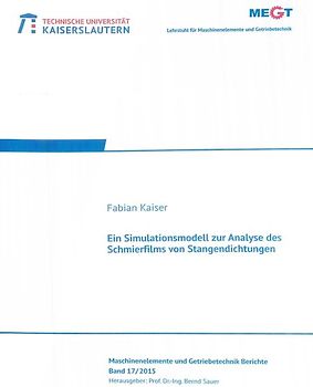 Ein Simulationsmodell zur Analyse des Schmierfilms von Stangendichtungen