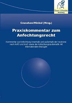 Praxiskommentar zum Anfechtungsrecht