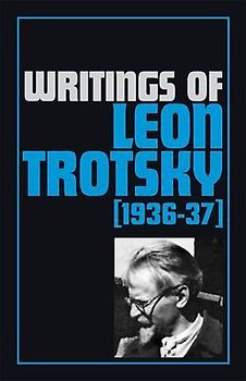 Writings of Trotsky, Leon (1936-37)