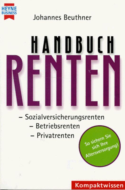 Handbuch Renten. So sichern Sie Ihre Altersversorung