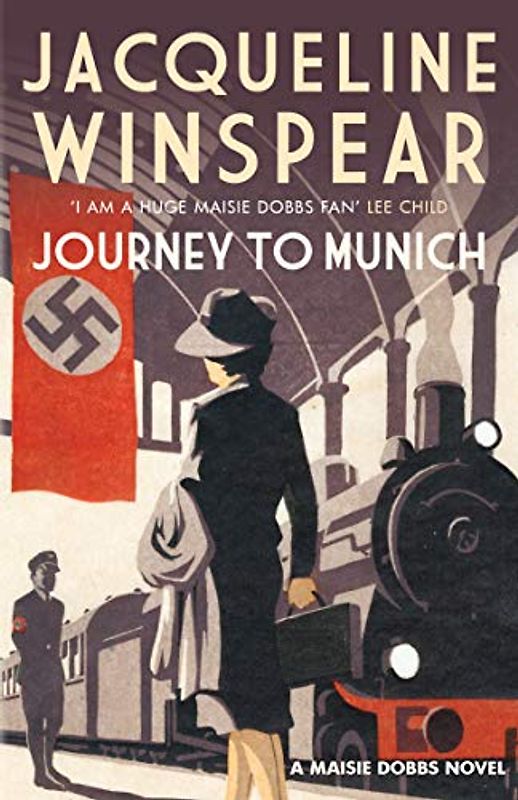 Journey to Munich: A Maisie Dobbs Novel 12