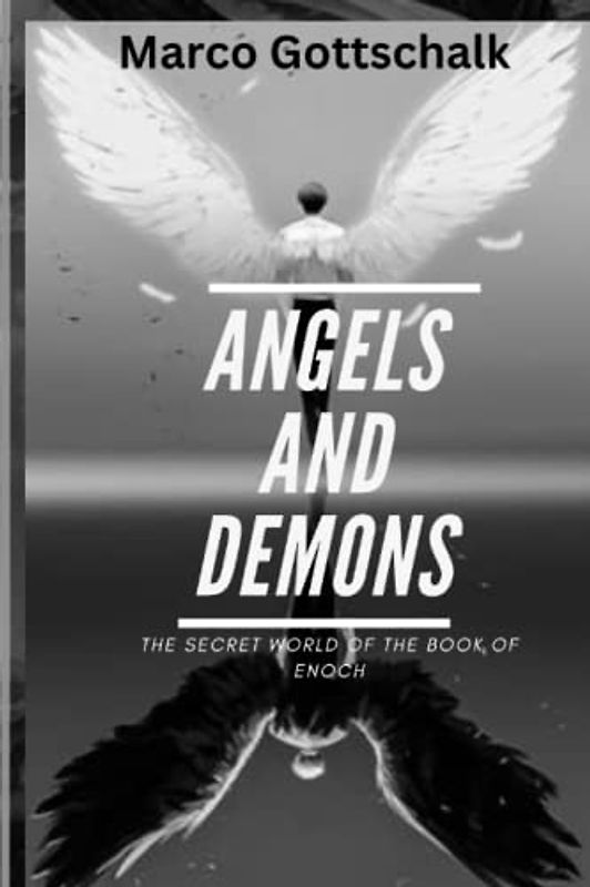 Angels and Demons: The Secret World of the Book of Enoch