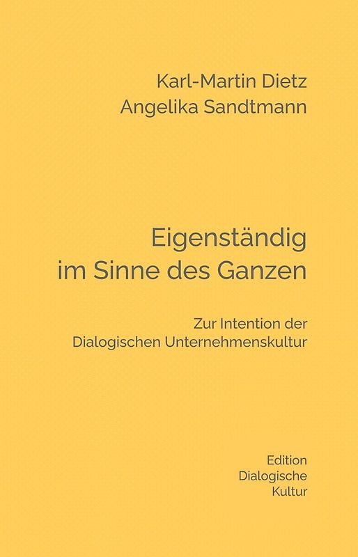 Eigenständig im Sinne des Ganzen