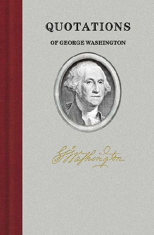 Quotations of George Washington