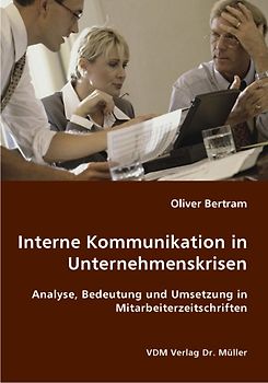 Interne Kommunikation in Unternehmenskrisen