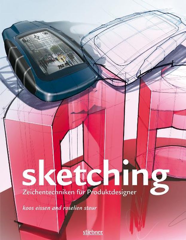 Sketching - Zeichentechniken für Produktdesigner