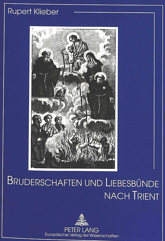 Bruderschaften und Liebesbünde nach Trient