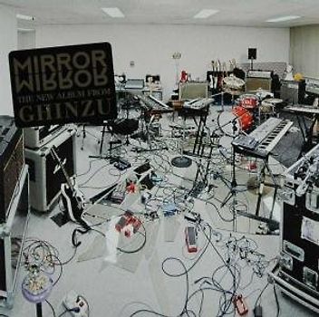 Ghinzu - Mirror Mirror