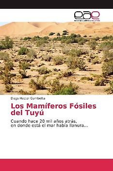 Los Mamíferos Fósiles del Tuyú